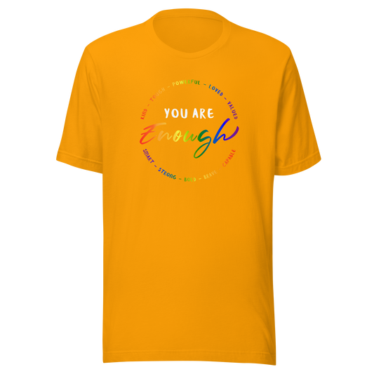 'You Are Enough' Unisex T-Shirt