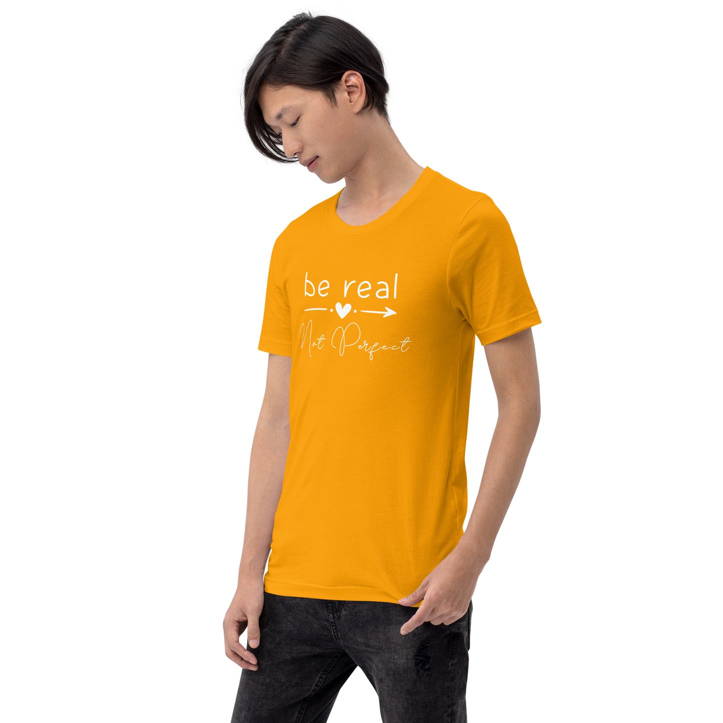 'Be Real Not Perfect' Unisex T-Shirt