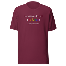 Load image into Gallery viewer, #Lovenpositivevibes &#39;Human Kind (Be Both)&#39; Unisex T-Shirt
