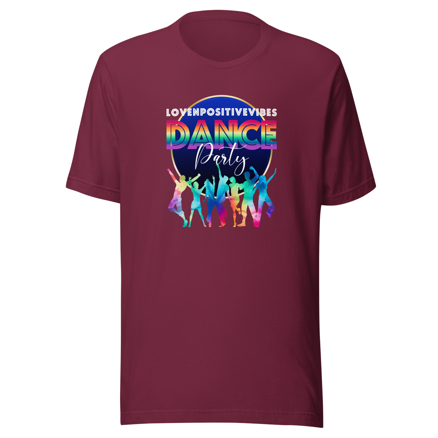 'Lovenpositivevibes Dance Party (Rainbow) Unisex T-Shirt
