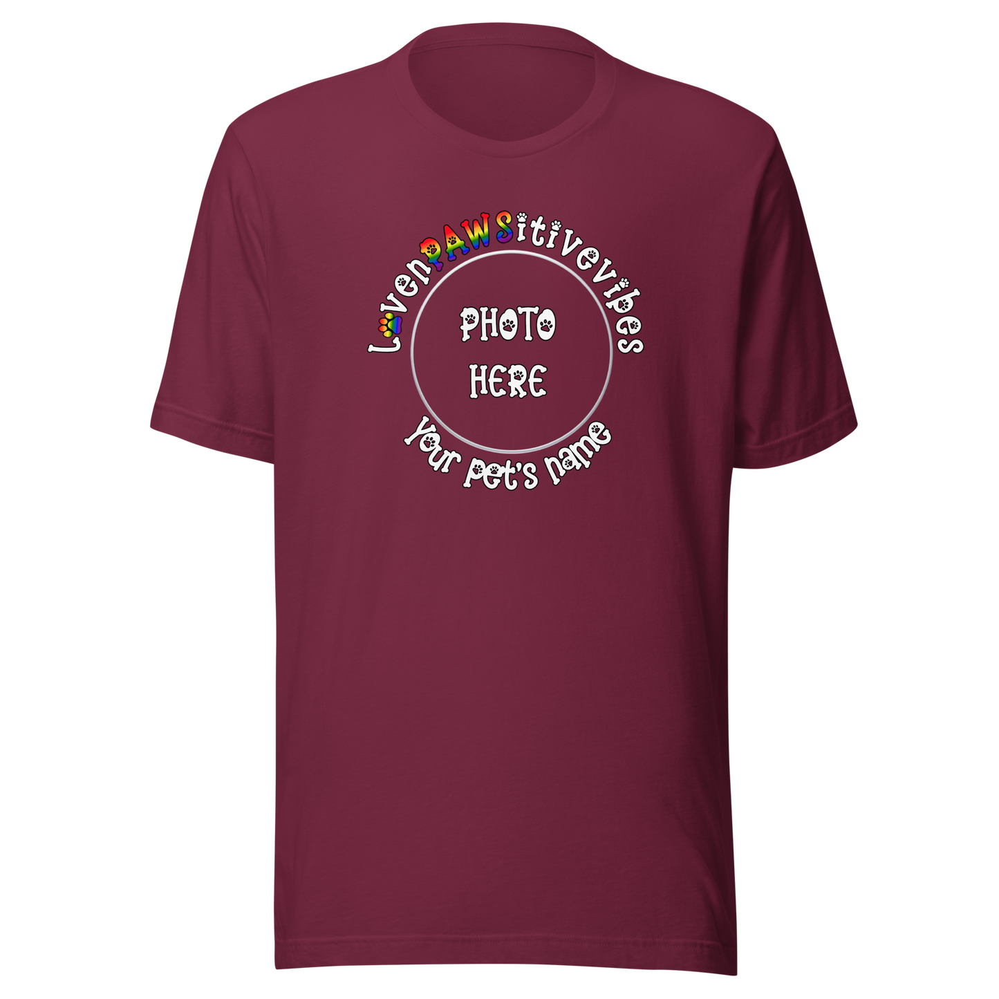 'LovenPAWSitivevibes' Pet Photo Unisex T-Shirt