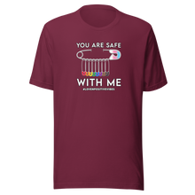 Load image into Gallery viewer, #Lovenpositivevibes &#39;You Are Safe With Me&#39; Unisex T-Shirt
