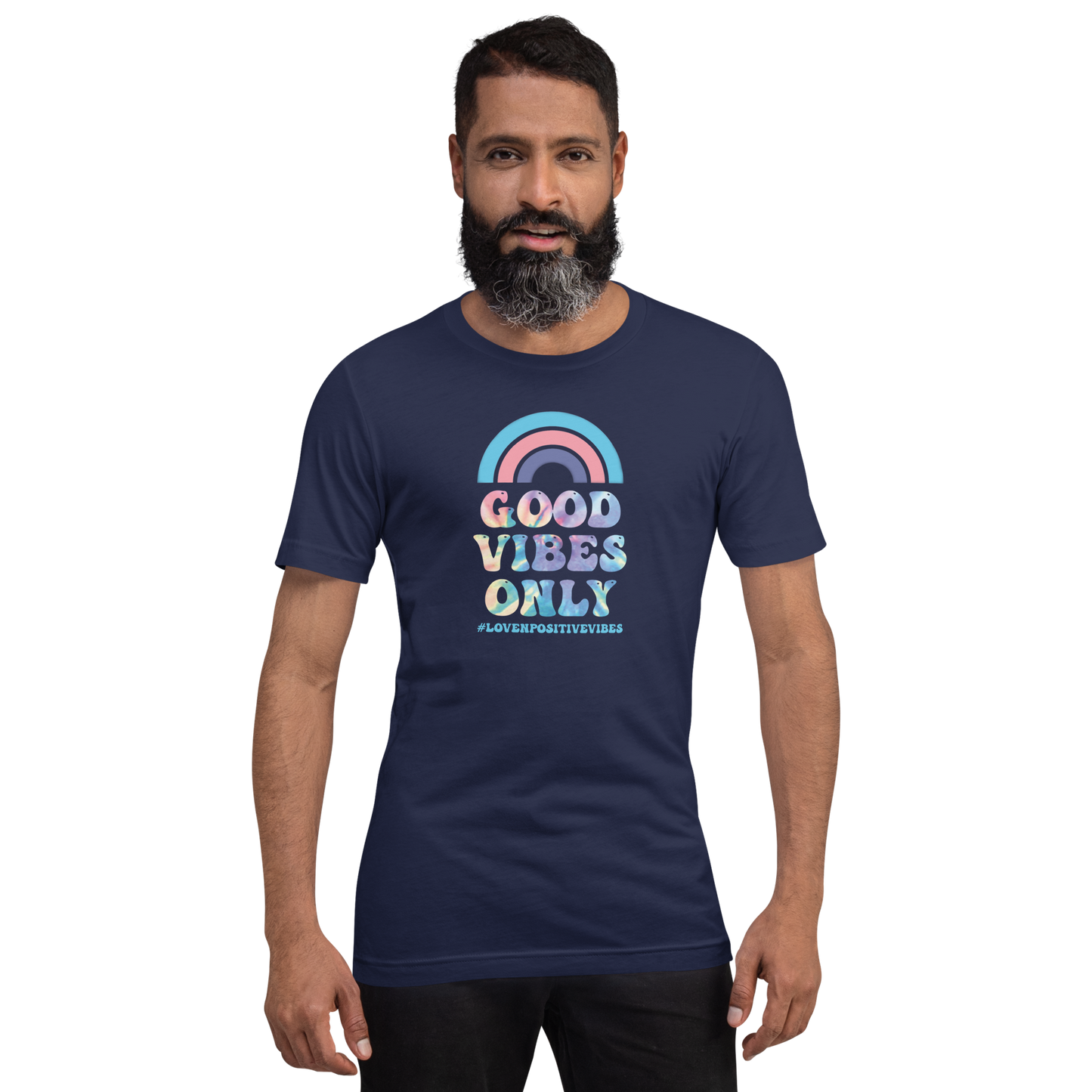 #Lovenpositivevibes 'Good Vibes Only' Unisex T-Shirt
