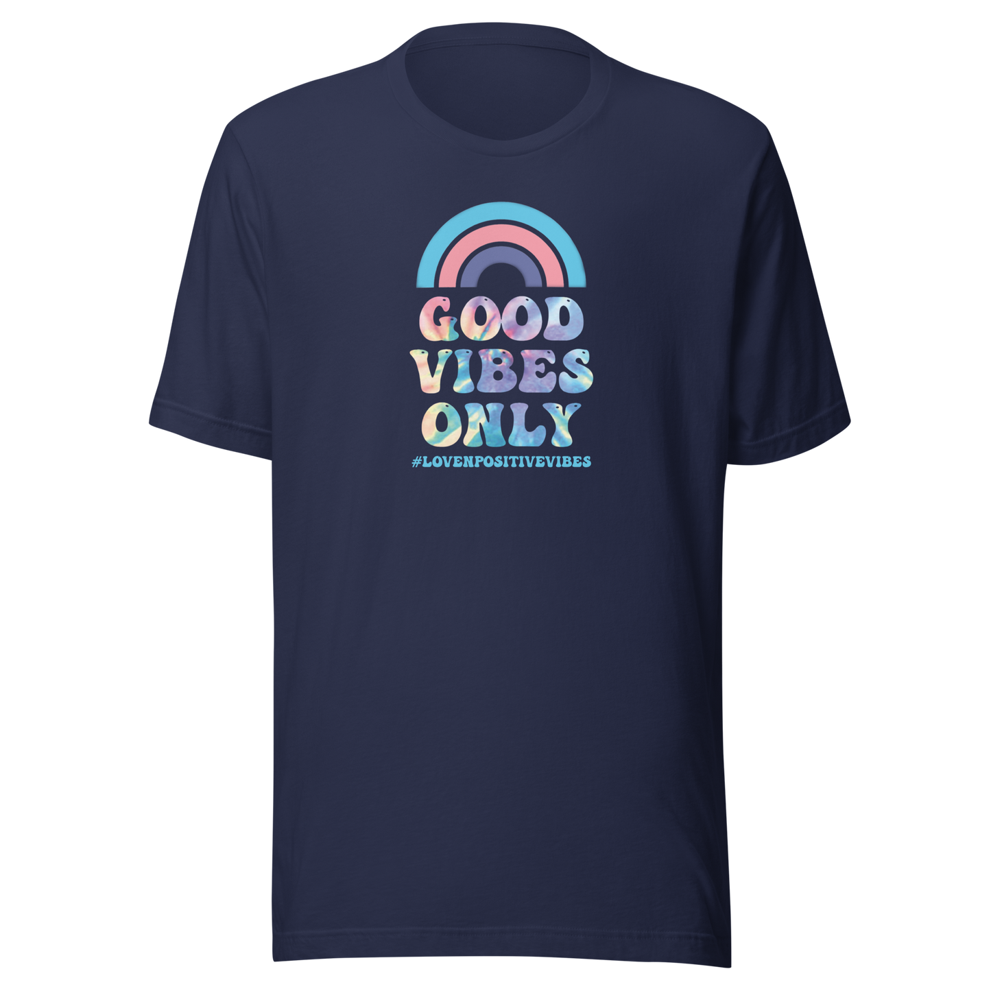 #Lovenpositivevibes 'Good Vibes Only' Unisex T-Shirt