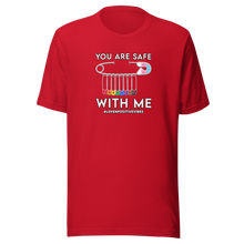 Load image into Gallery viewer, #Lovenpositivevibes &#39;You Are Safe With Me&#39; Unisex T-Shirt
