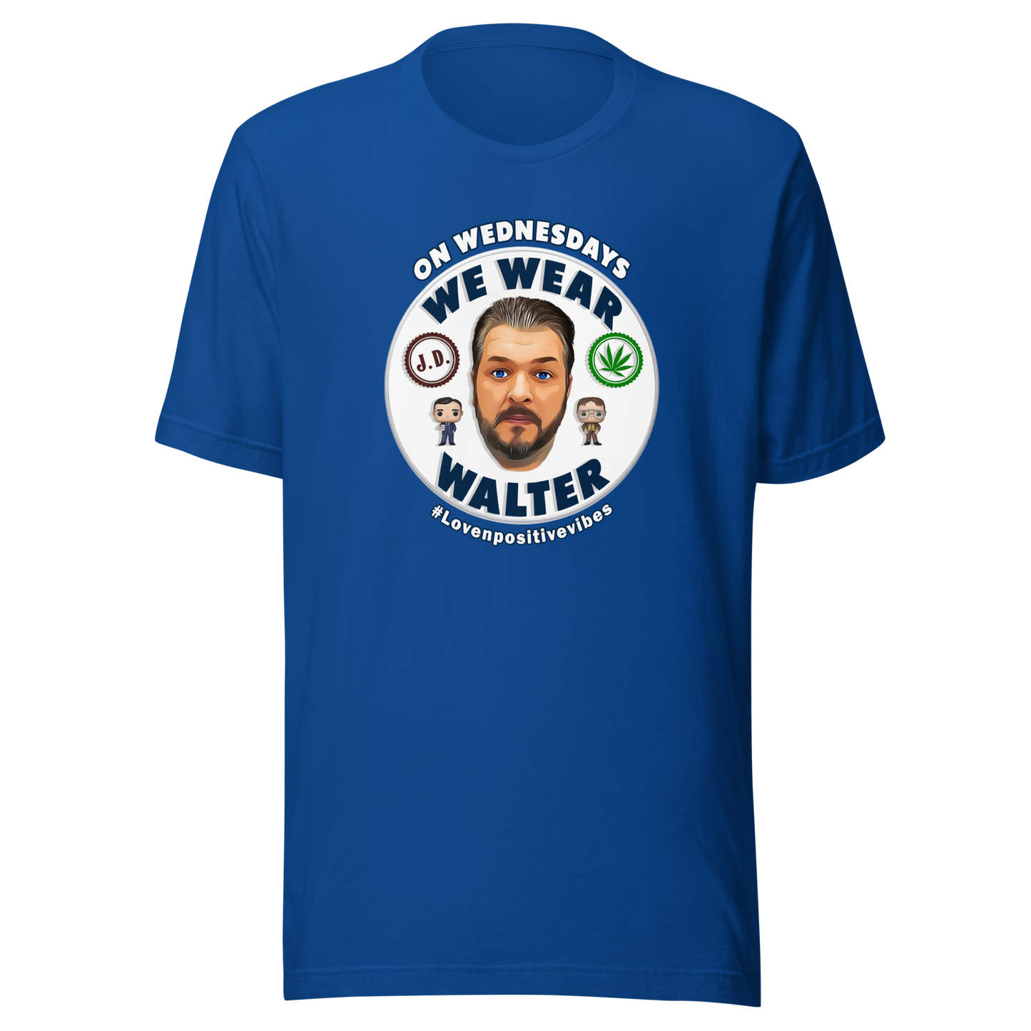 #Lovenpositivevibes 'On Wednesdays We Wear Walter' Unisex T-Shirt