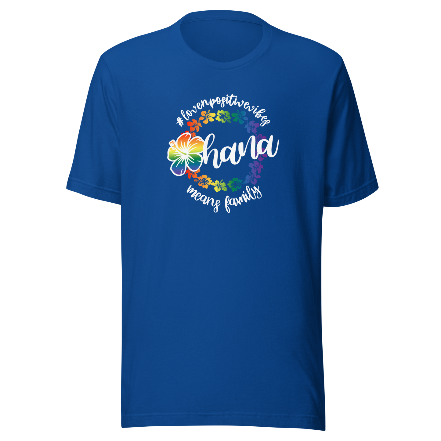 #Lovenpositivevibes 'Ohana' Unisex T-Shirt