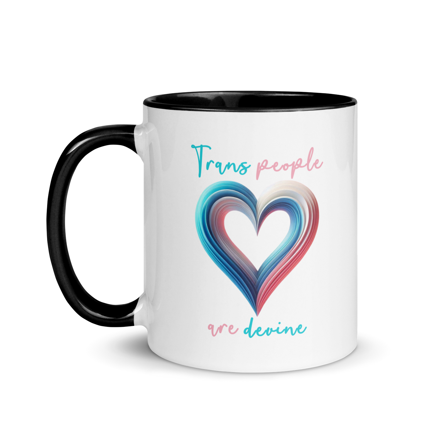 'Trans People Are Devine' Mug with Color Inside