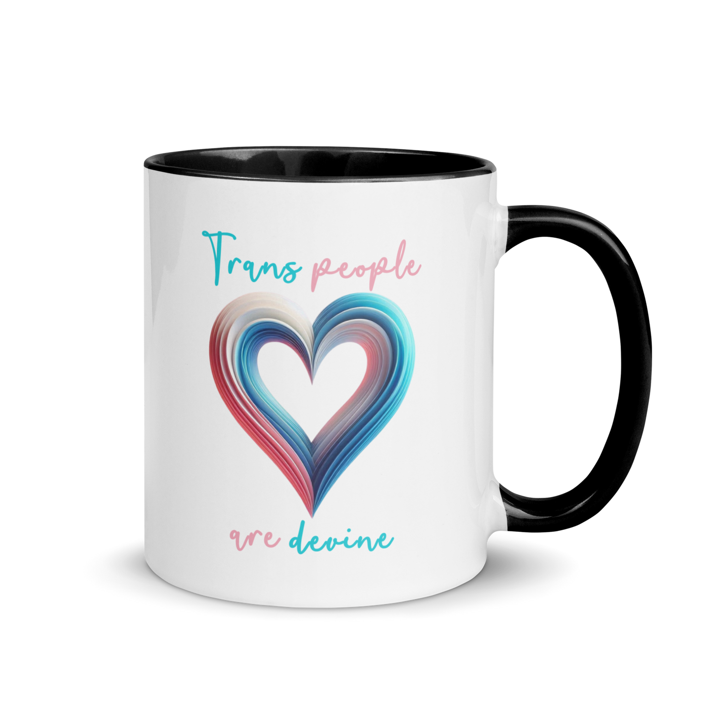 'Trans People Are Devine' Mug with Color Inside
