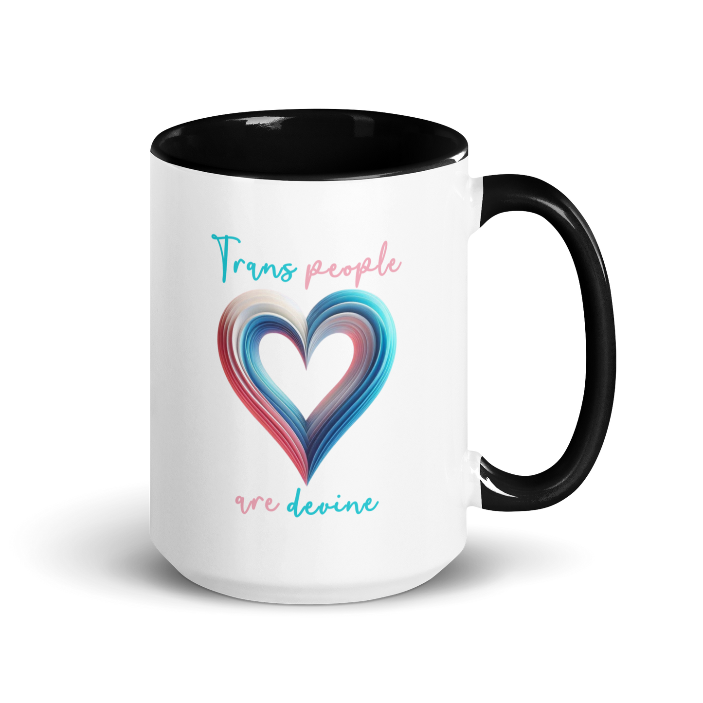 'Trans People Are Devine' Mug with Color Inside