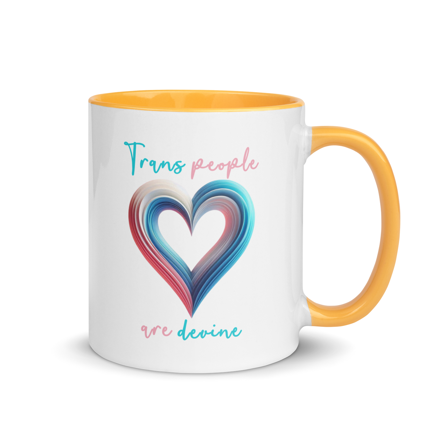 'Trans People Are Devine' Mug with Color Inside