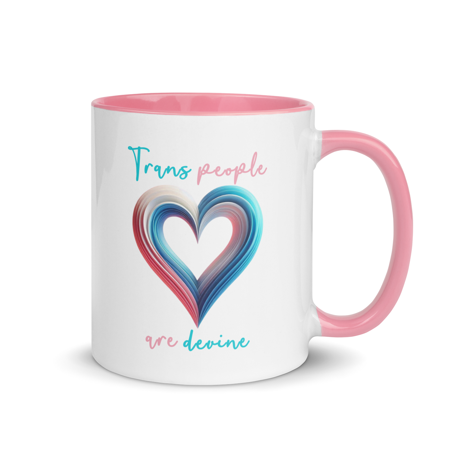 'Trans People Are Devine' Mug with Color Inside