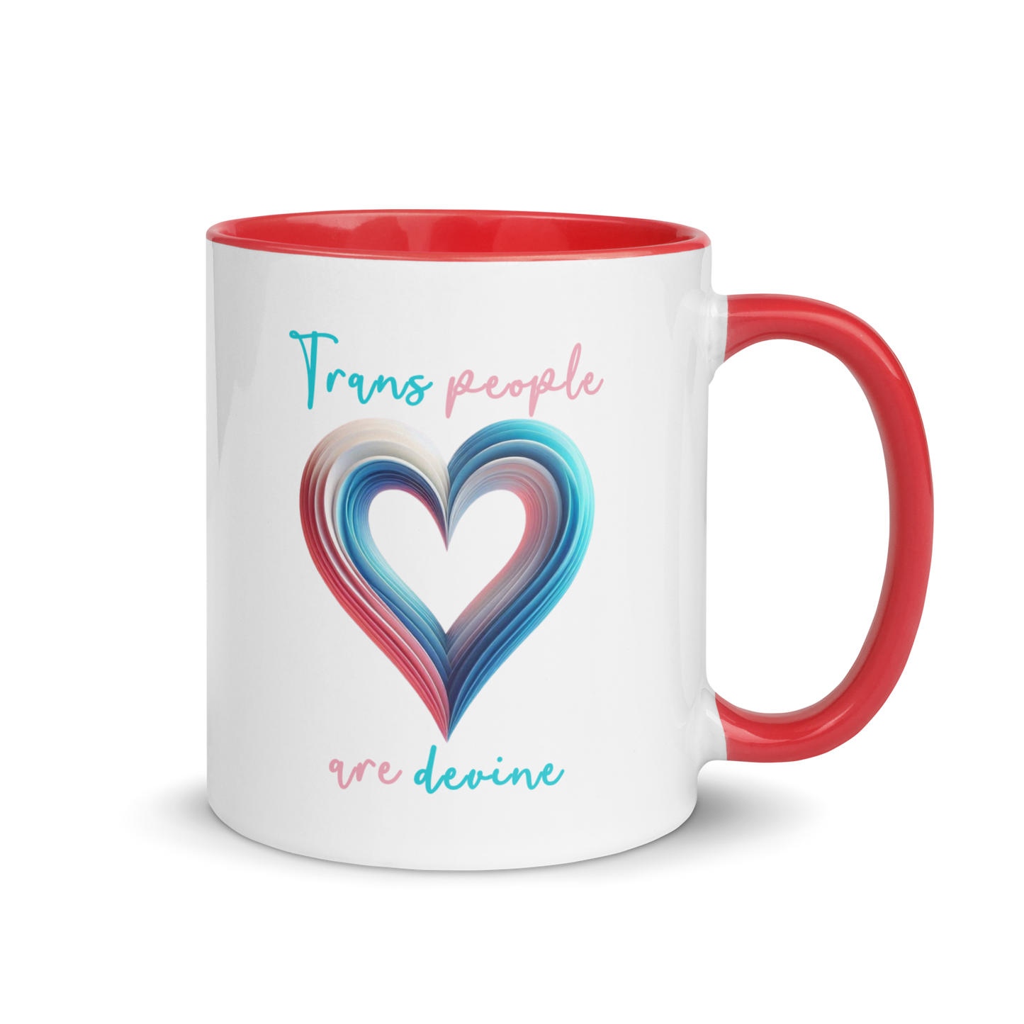 'Trans People Are Devine' Mug with Color Inside