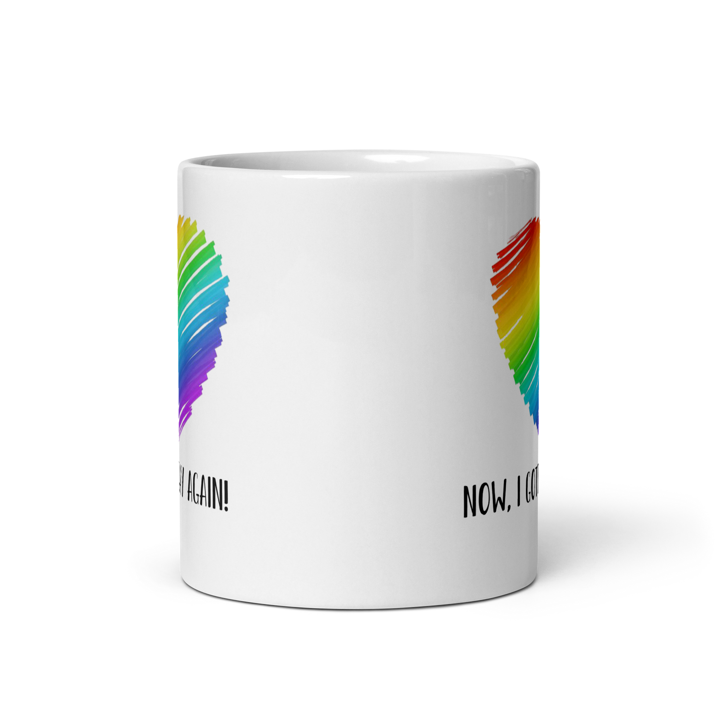 "I Woke Up Gay Again!" Gay Pride White Glossy Mug