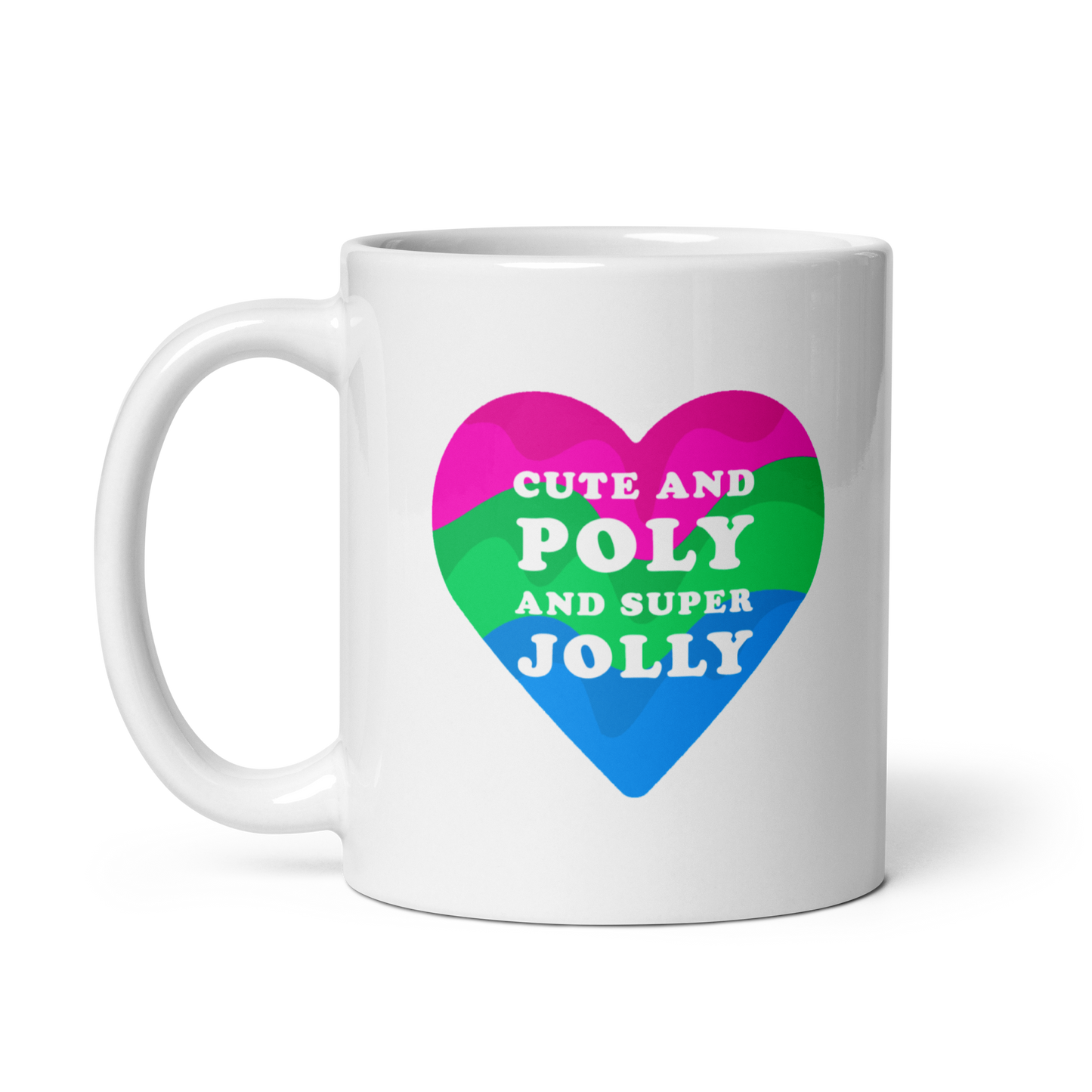 "Cute and Poly and Super Jolly" Polysexual Pride White Glossy Mug
