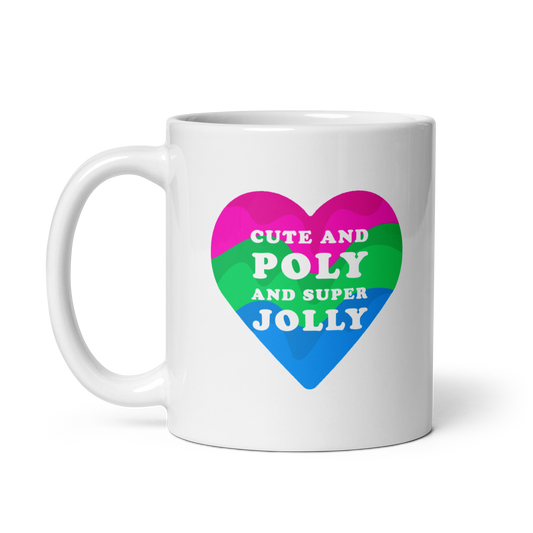 "Cute and Poly and Super Jolly" Polysexual Pride White Glossy Mug