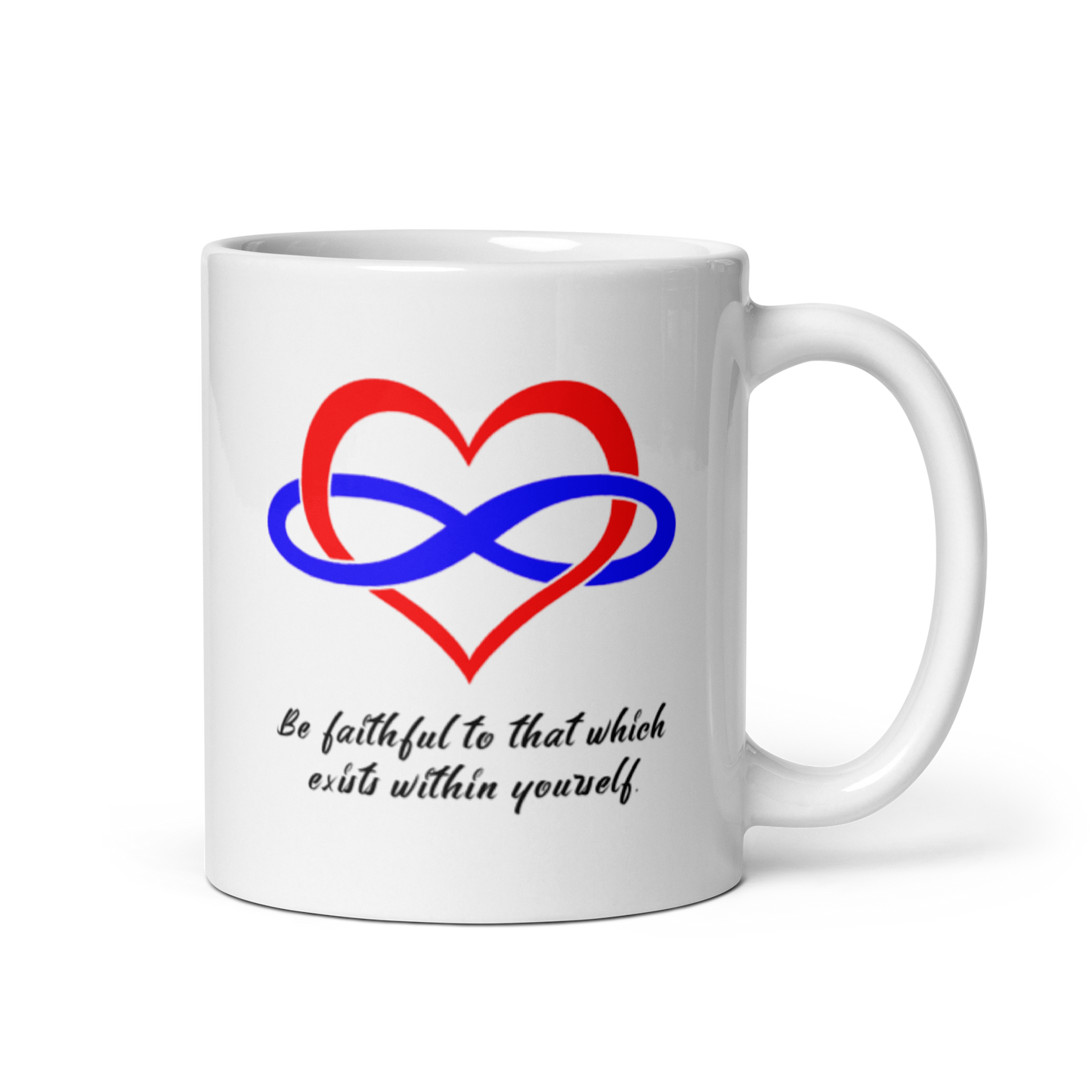 'Be Faithful To That Which Exists Within Yourself' Polyamory Pride White Glossy Mug