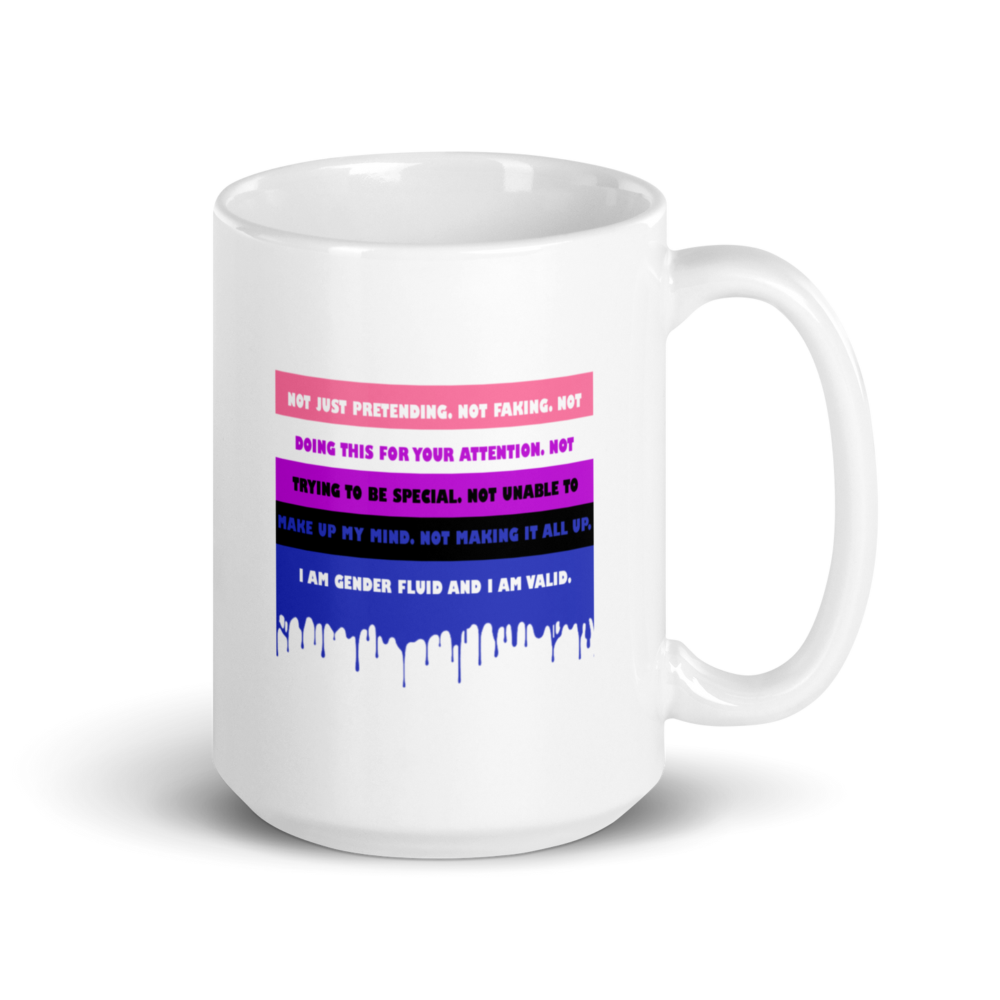 "I Am Valid" Gender Fluid Pride White Glossy Mug