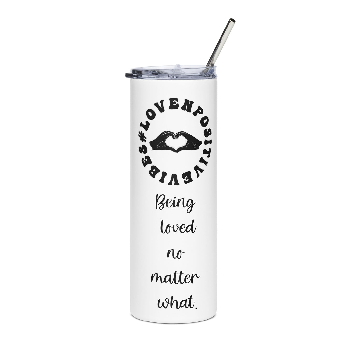 #Lovenpositivevibed Stainless Steel Tumbler Black Logo