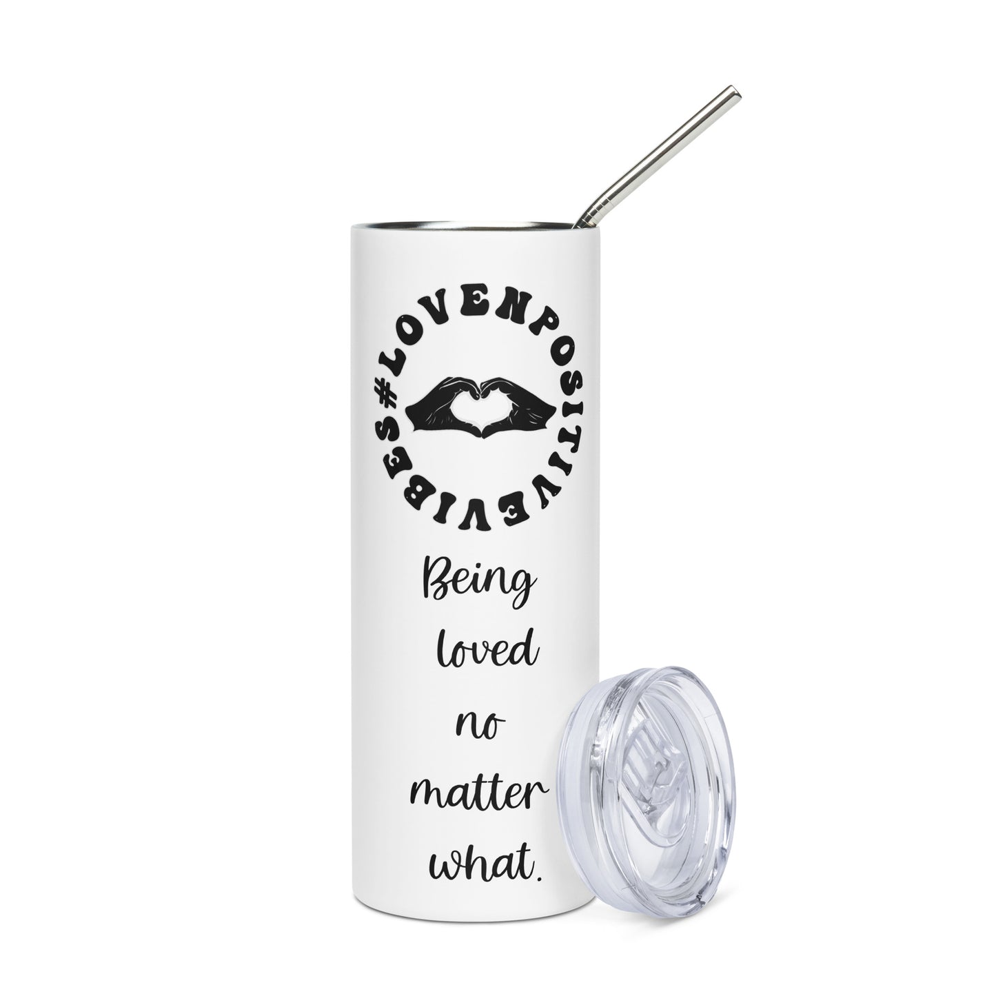 #Lovenpositivevibed Stainless Steel Tumbler Black Logo