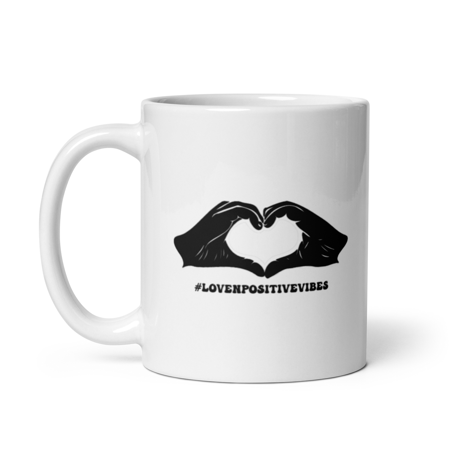 #Lovenpositivevibes White Glossy Mug Black Logo