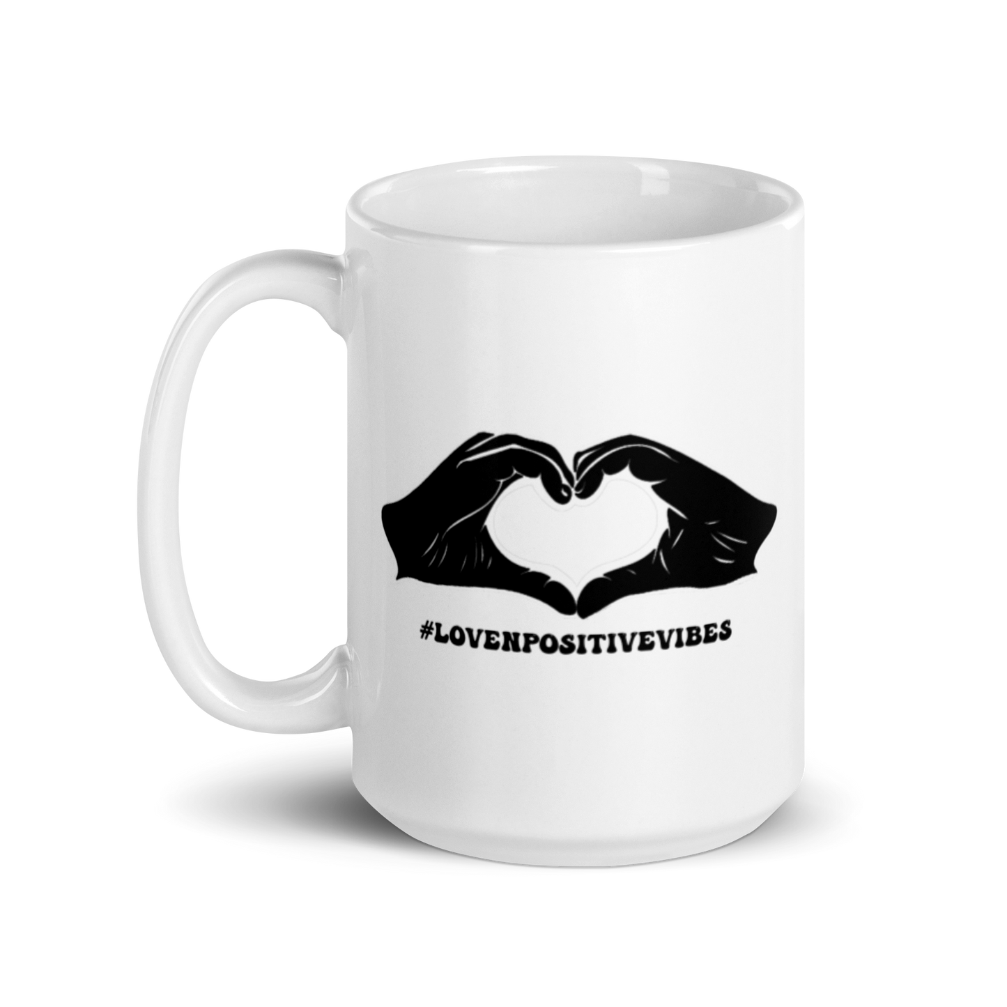 #Lovenpositivevibes White Glossy Mug Black Logo