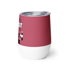 Load image into Gallery viewer, &#39;A Day Without Wine&#39; Wine Tumbler
